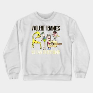 violent femmes we can do anything Crewneck Sweatshirt